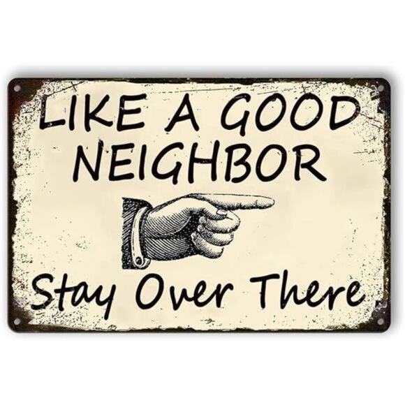 Funny Metal Tin Sign Like A Good Neighbor Stay Over There signs Retro Man Cave - Picture 8 of 8